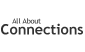 All About Connections