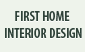 First Home Interior Design